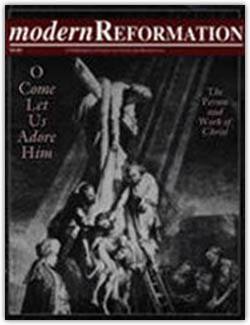 VOL. 04, NO. 6 | O Come Let Us Adore Him: The Person and Work of Christ