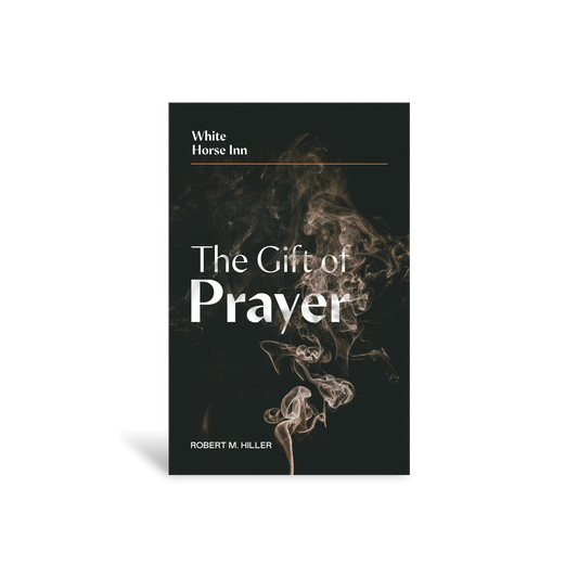 The Gift of Prayer