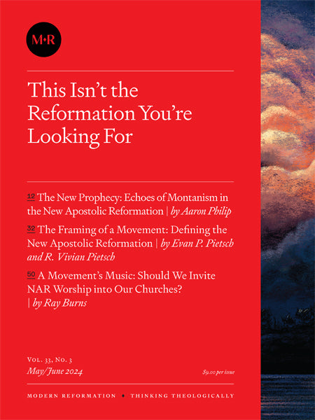 VOL. 33, NO. 3 | This Isn't the Reformation You're Looking For