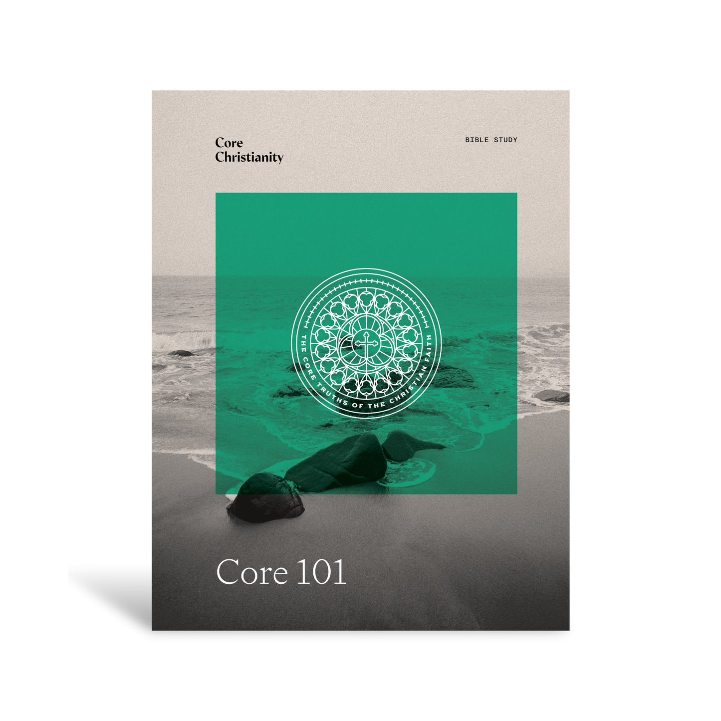 Core 101 Bible Study - Workbook